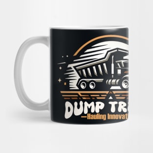 dump truck hauling innovation Mug